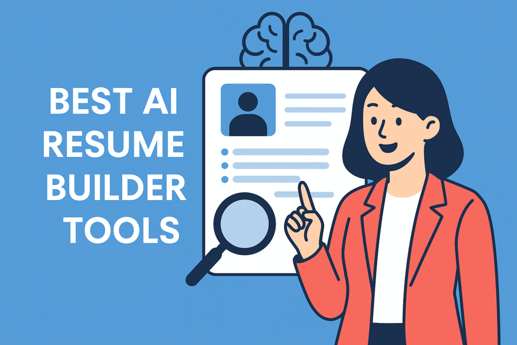 Boost your job hunt with the best AI Resume Builder Tools. Create ATS-ready resumes and land jobs in the US, Europe & Gulf.
